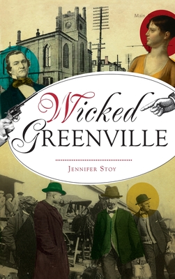 Wicked Greenville - Jennifer Stoy