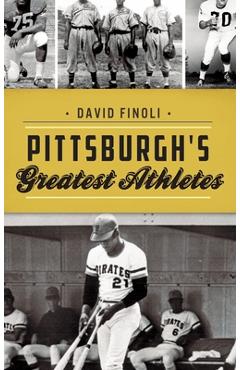 Coperta cărții 'Pittsburgh's Greatest Athletes - David Finoli'