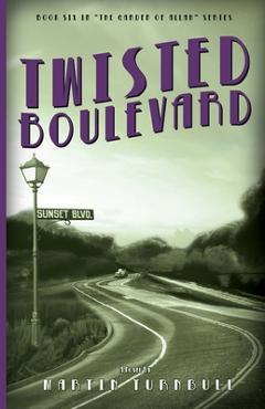 Coperta cărții 'Twisted Boulevard: A Novel of Golden-Era Hollywood - Martin Turnbull'
