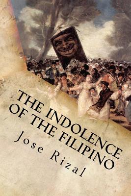 The Indolence of the Filipino - Jose Rizal