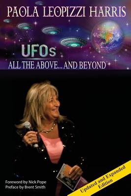 UFOs: All the Above...And Beyond - Paola Leopizzi Harris