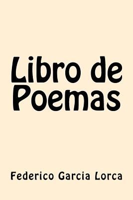 Libro de Poemas - Federico Garcia Lorca