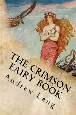 The Crimson Fairy Book - Andrew Lang