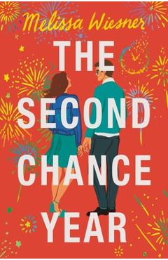 Coperta cărții 'The Second Chance Year - Melissa Wiesner'