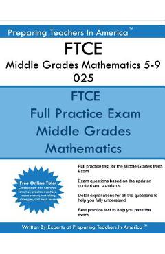 Coperta cărții 'FTCE Middle Grades Mathematics 5-9 025: FTCE 025 Exam - Preparing Teachers In America'