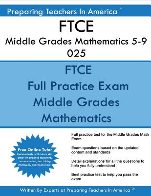Coperta cărții 'FTCE Middle Grades Mathematics 5-9 025: FTCE 025 Exam - Preparing Teachers In America'