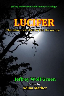Lucifer: The Influence Of Evil In The Horsoscope - Adina Mather