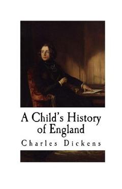 Coperta cărții 'A Child's History of England - Charles Dickens'