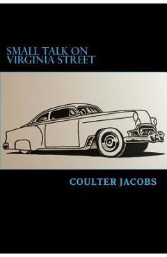 Poza produsului Small Talk on Virginia Street - Coulter Jacobs