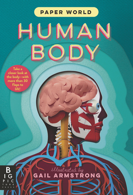 Paper World: Human Body - The Templar Company Ltd