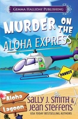 Murder on the Aloha Express: A Gabby LeClair Mystery - Jean Steffens