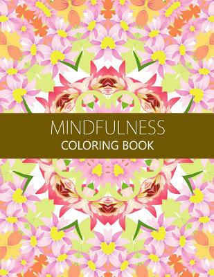Mindfulness Coloring Book: Reduce Stress and Improve Your Life (Adults and Kids)coloring pages for adults - Anti-stress Publisher