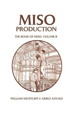 Coperta cărții 'Miso Production - William Shurtleff'