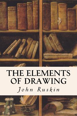 Coperta cărții 'The Elements of Drawing - John Ruskin'
