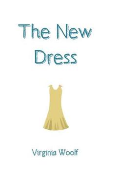 The New Dress - Virginia Woolf