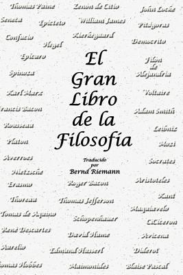 El Gran Libro de la Filosofía - Bernd Riemann