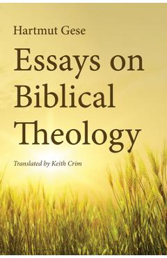 Coperta cărții 'Essays on Biblical Theology - Hartmut Gese'