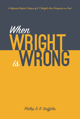 When Wright is Wrong - Phillip D. R. Griffiths