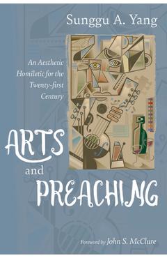 Coperta cărții 'Arts and Preaching - Sunggu A. Yang'