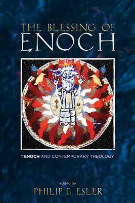 The Blessing of Enoch - Philip F. Esler