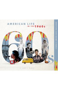Coperta cărții 'American Life in the 1960s - Laura K. Murray'