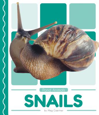 Snails - Meg Gaertner