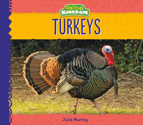 Turkeys - Julie Murray