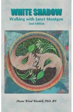 Poza produsului White Shadow: Walking with Janet Mentgen - Rn Wardell