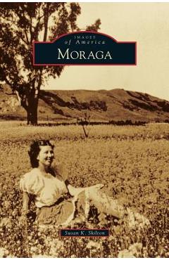 Coperta cărții 'Moraga - Susan K. Skilton'
