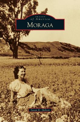 Coperta cărții 'Moraga - Susan K. Skilton'