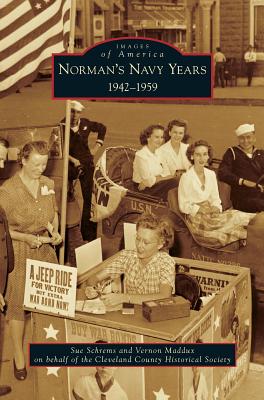 Coperta cărții 'Norman's Navy Years: 1942-1959 - Sue Schrems'