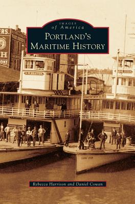 Portland's Maritime History - Rebecca Harrison
