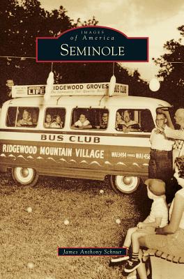Seminole - James Anthony Schnur