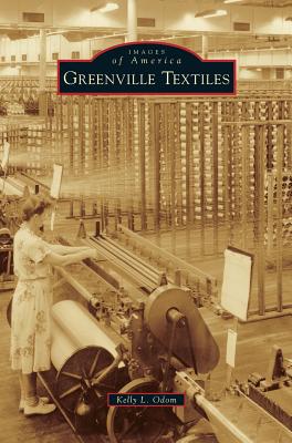 Greenville Textiles - Kelly L. Odom