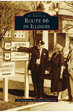 Coperta cărții 'Route 66 in Illinois - Joe Sonderman'