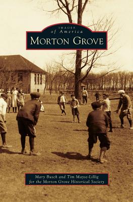 Coperta cărții 'Morton Grove - Mary Busch'
