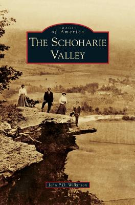 Schoharie Valley - John P. D. Wilkinson