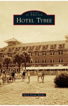 Coperta cărții 'Hotel Tybee - Harry George Spirides'