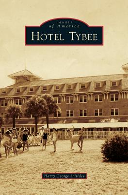 Coperta cărții 'Hotel Tybee - Harry George Spirides'