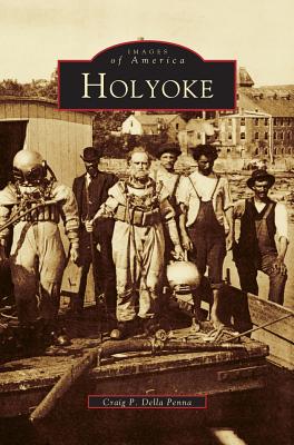 Coperta cărții 'Holyoke - Craig P. Della Penna'