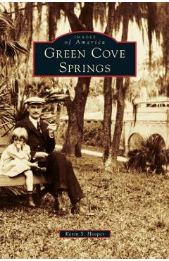 Coperta cărții 'Green Cove Springs - Kevin S. Hooper'