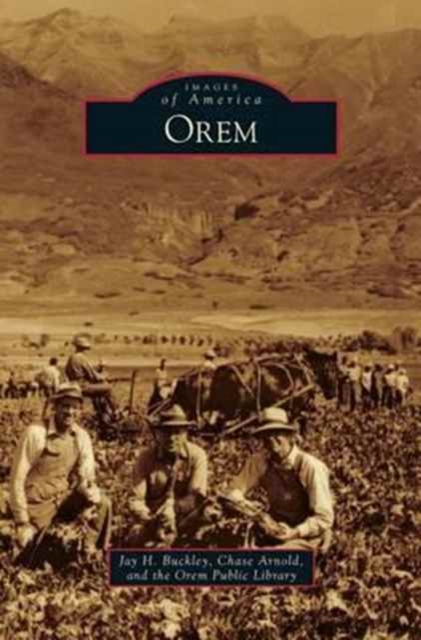 Orem - Jay H. Buckley