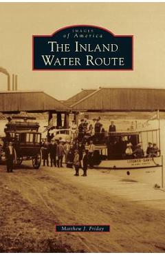 Coperta cărții 'Inland Water Route - Matthew J. Friday'