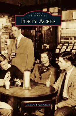 Coperta cărții 'Forty Acres - Kara A. Briggs Green'