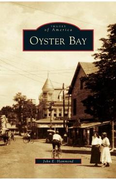 Coperta cărții 'Oyster Bay - John E. Hammond'