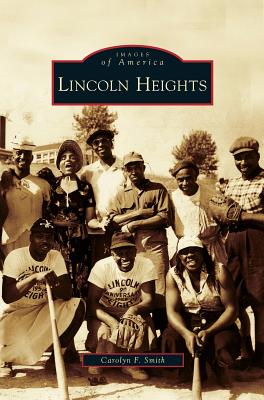 Lincoln Heights - Carolyn F. Smith