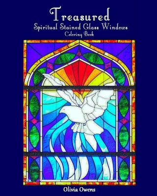 Treasured: Spiritual Stained Glass Windows Coloring Book - Coloring Books For Grown Ups