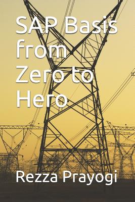 SAP Basis from Zero to Hero - Zico Pratama Putra