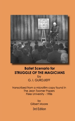 Struggle of the Magicians - Georg I. Gurdjieff
