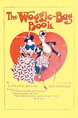 The Woggle-Bug Book - L. L. Frank Baum